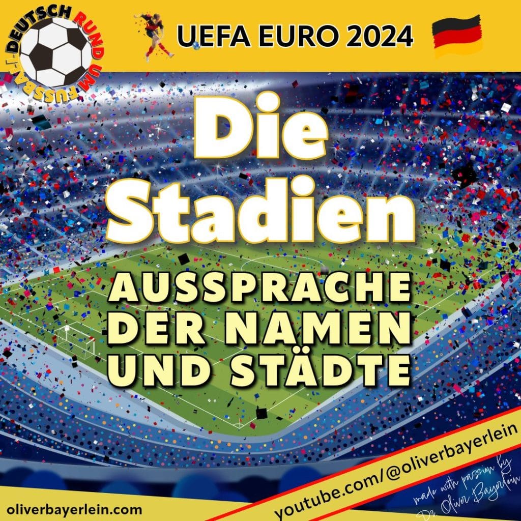 The stadiums. Pronunciation of names and cities